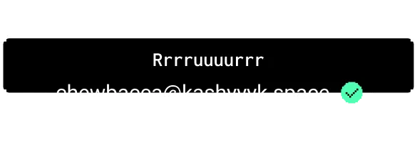 Text: Rrruuuurr with email chewbacca@kashyyyk.space